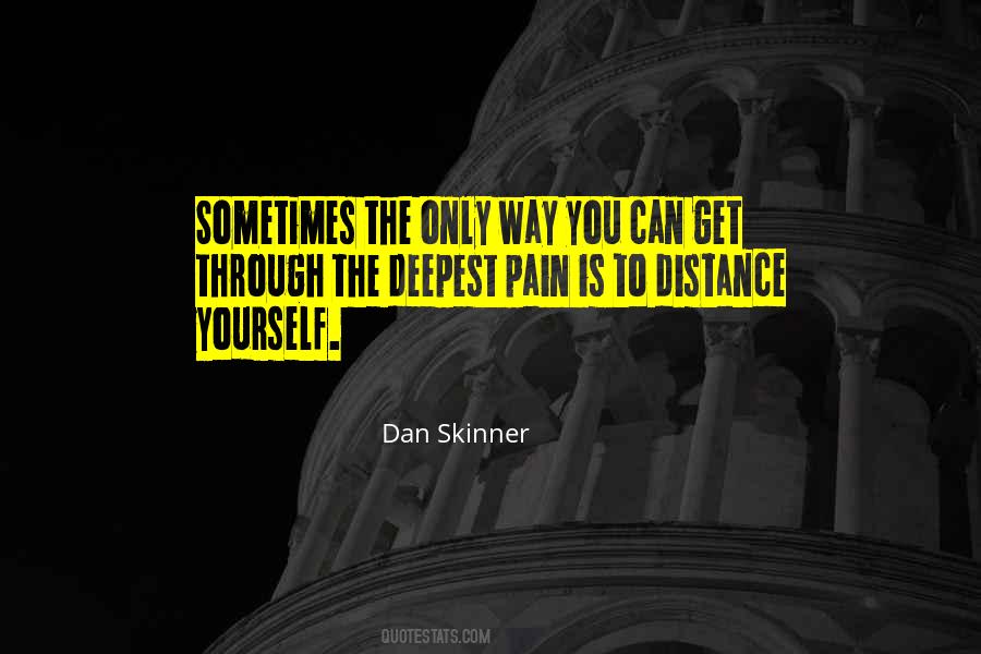 Dan Skinner Quotes #1515662