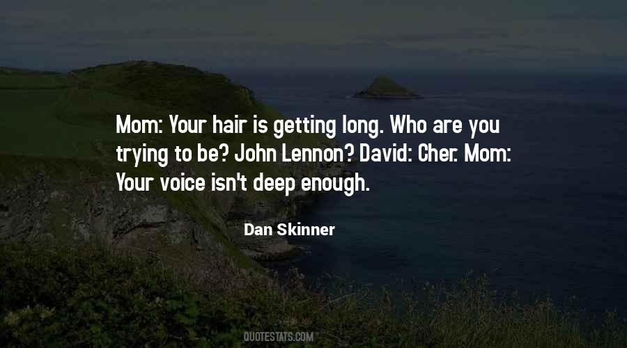 Dan Skinner Quotes #986127