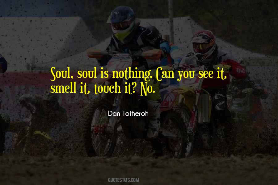 Dan Totheroh Quotes #1419836