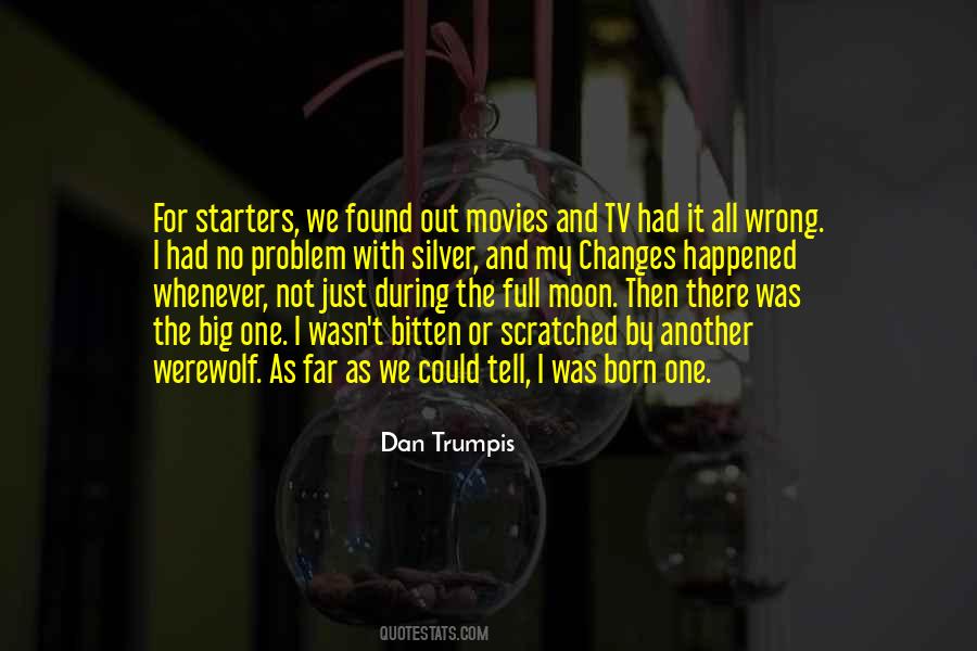 Dan Trumpis Quotes #356765 Dan Trumpis Quotes #356765