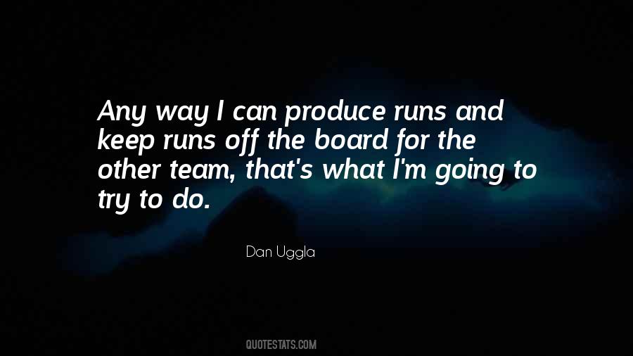 Dan Uggla Quotes #240771