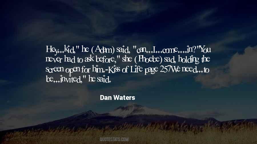 Dan Waters Quotes #1581122