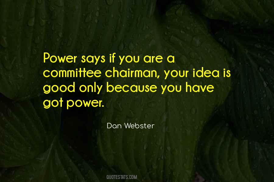 Dan Webster Quotes #1641745