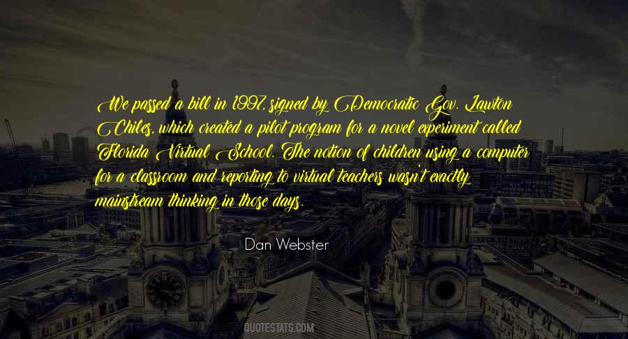 Dan Webster Quotes #551977