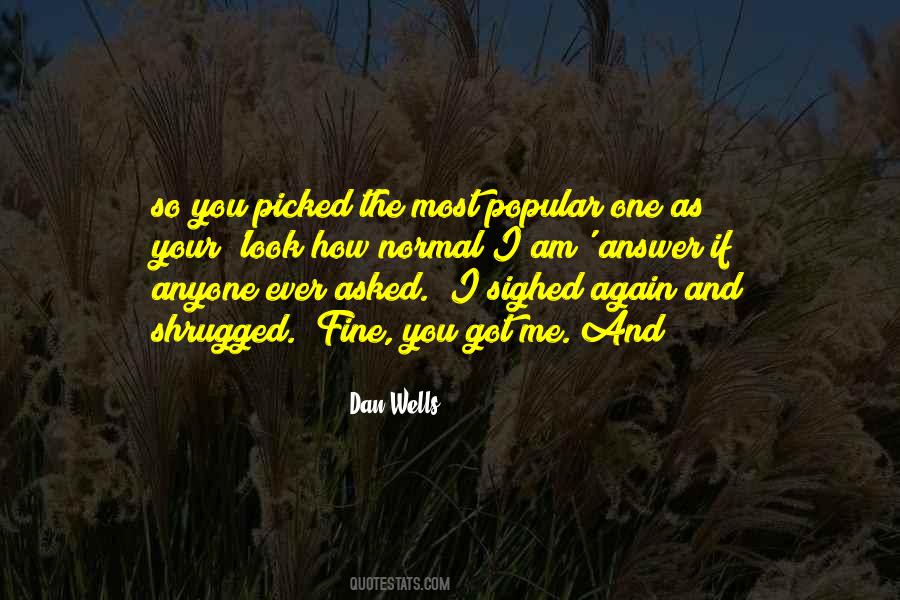 Dan Wells Quotes #1272157