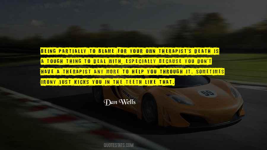 Dan Wells Quotes #1481693