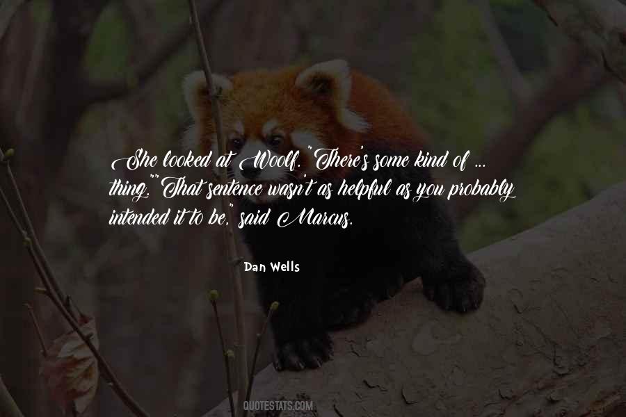 Dan Wells Quotes #1769790