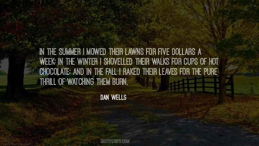 Dan Wells Quotes #358872