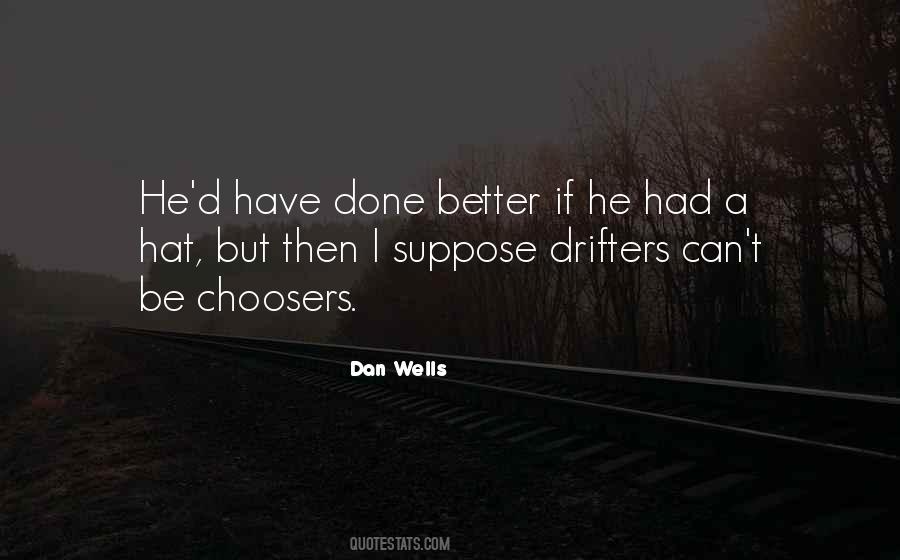 Dan Wells Quotes #432892