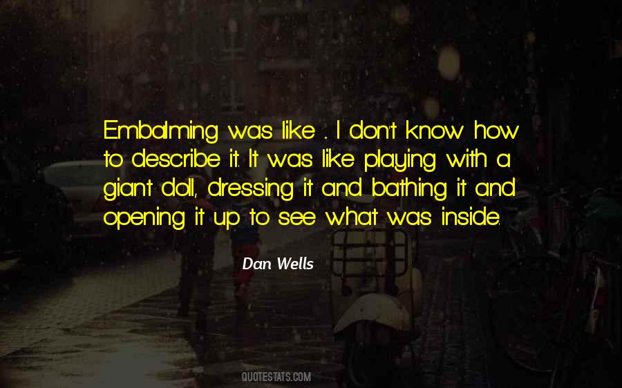 Dan Wells Quotes #434649