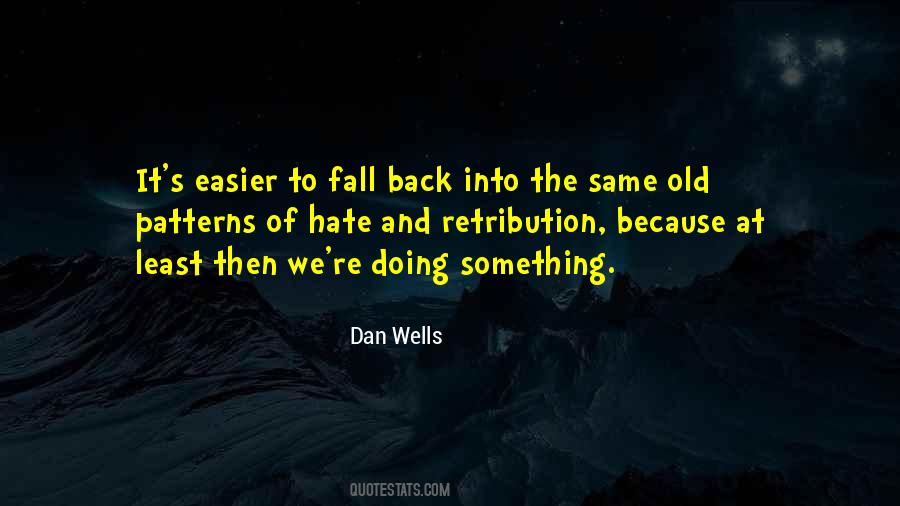 Dan Wells Quotes #636817