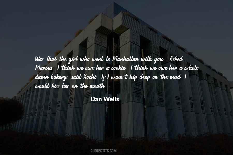 Dan Wells Quotes #849832