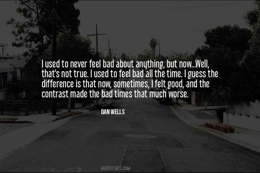 Dan Wells Quotes #903886