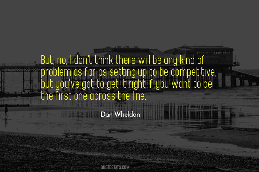 Dan Wheldon Quotes #1060105