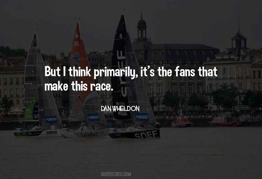 Dan Wheldon Quotes #1576054