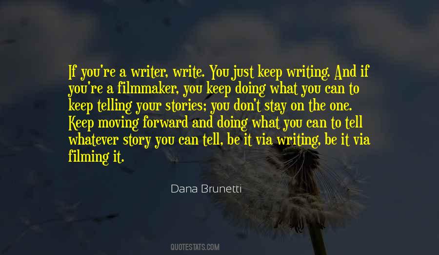 Dana Brunetti Quotes #34592