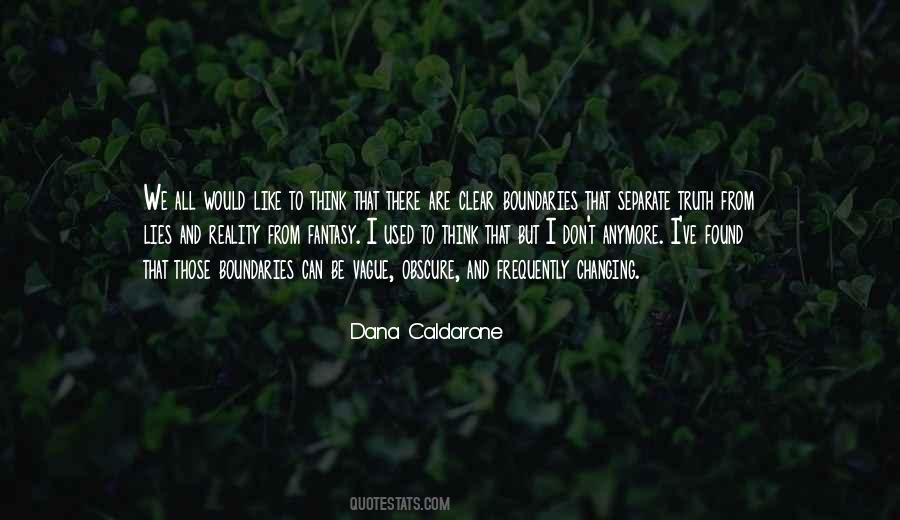 Dana Caldarone Quotes #961389