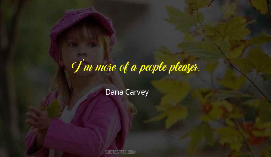 Dana Carvey Quotes #671218