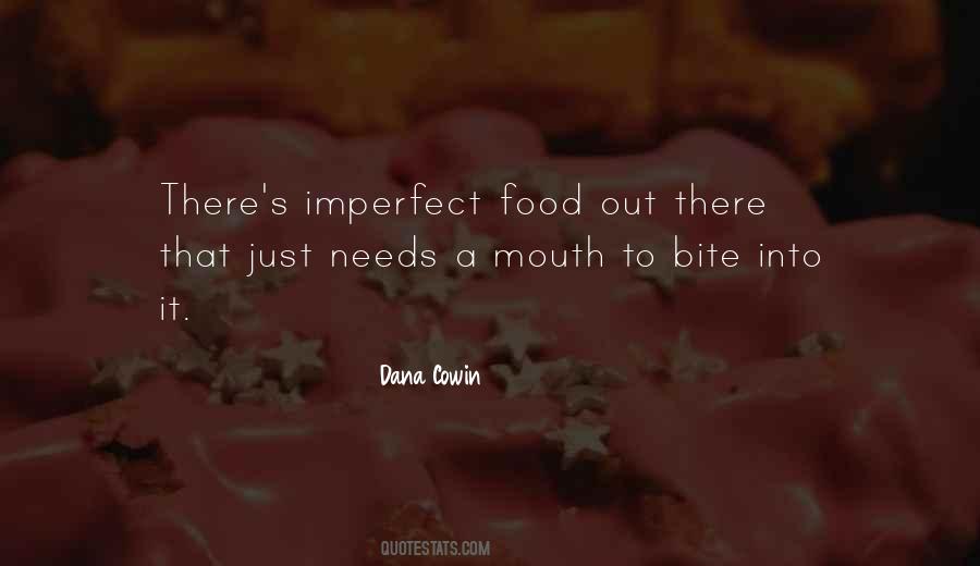 Dana Cowin Quotes #1040980