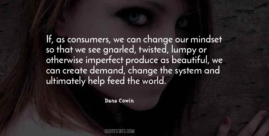 Dana Cowin Quotes #853074