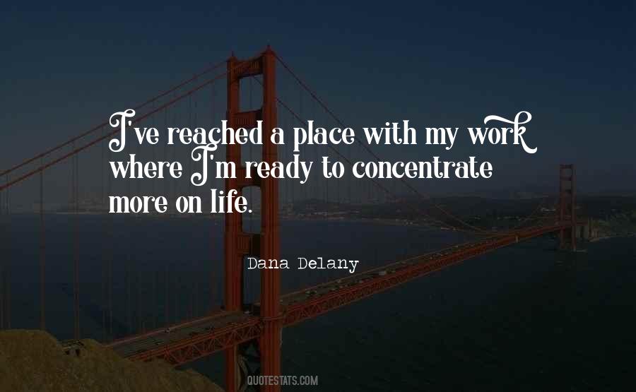 Dana Delany Quotes #1604686
