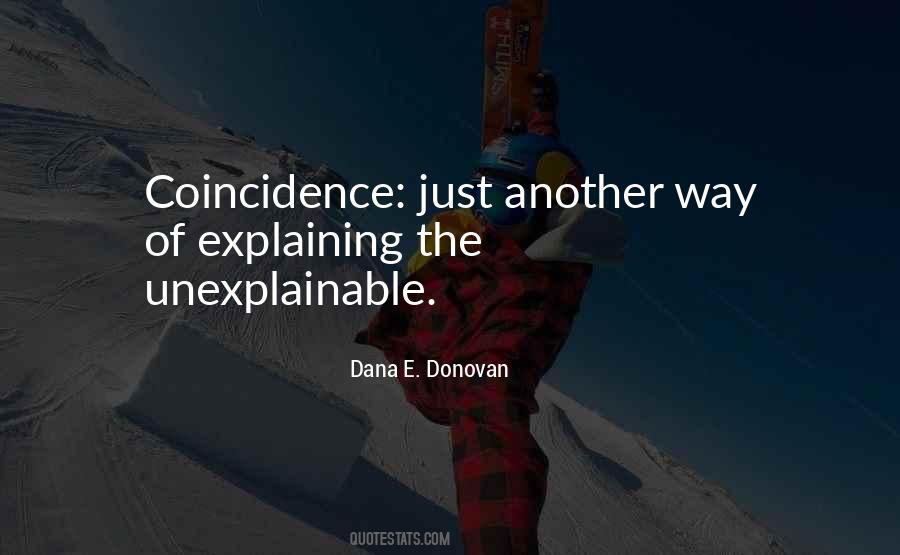 Dana E. Donovan Quotes #752117