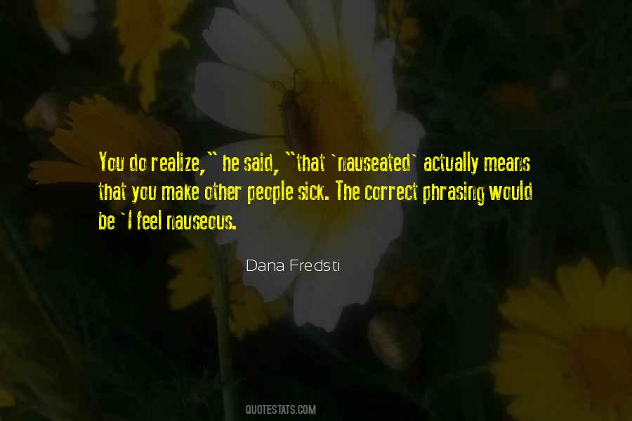 Dana Fredsti Quotes #1588565