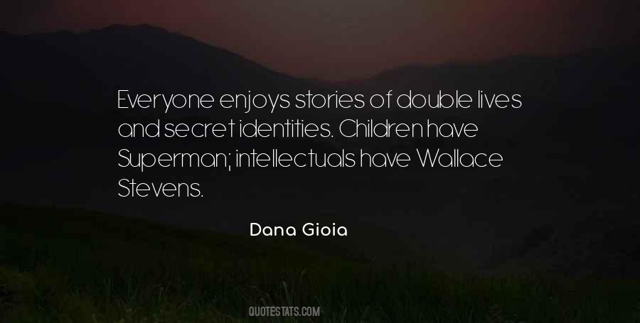Dana Gioia Quotes #1700724