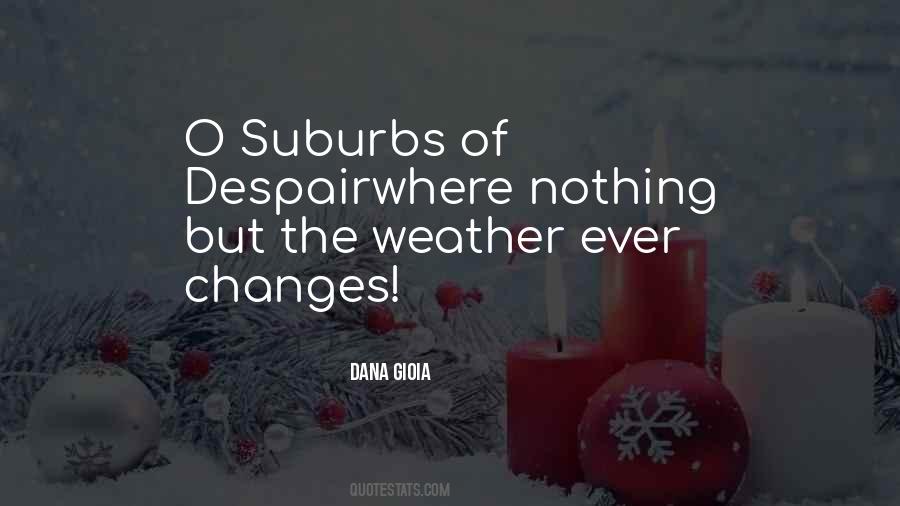 Dana Gioia Quotes #957488 Dana Gioia Quotes #957488