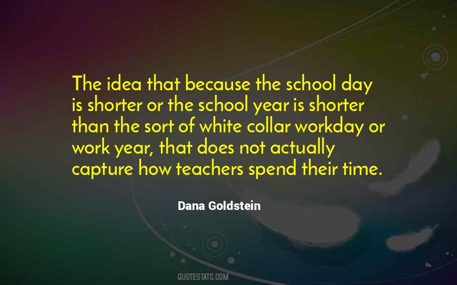 Dana Goldstein Quotes #929745