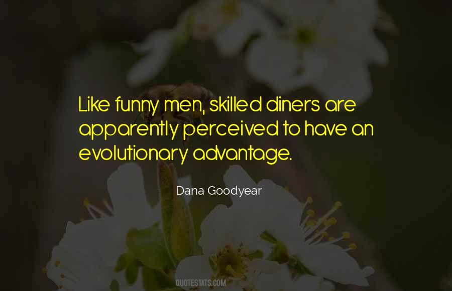 Dana Goodyear Quotes #1459078