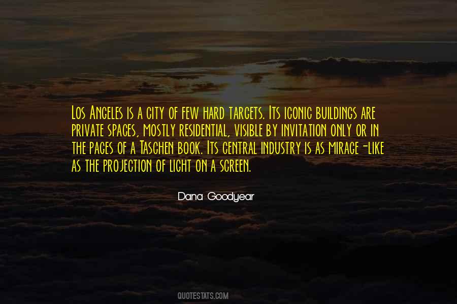 Dana Goodyear Quotes #1697728