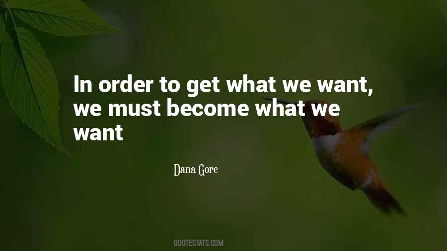 Dana Gore Quotes #494642