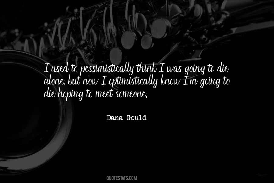 Dana Gould Quotes #1089127