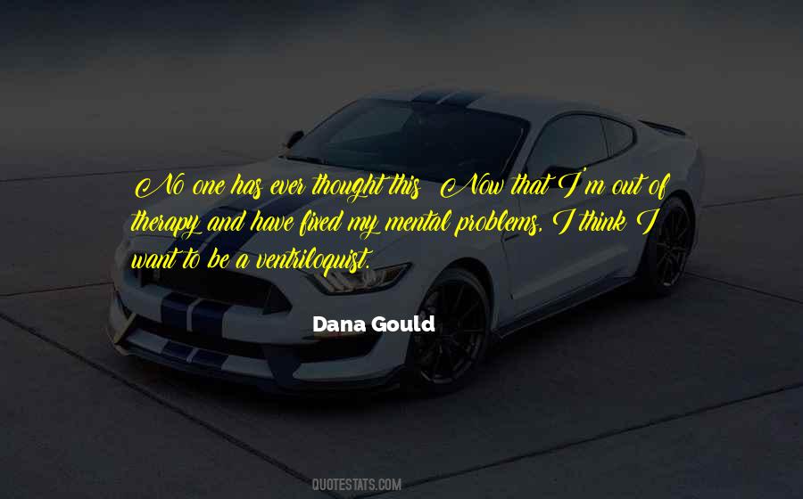 Dana Gould Quotes #1207414