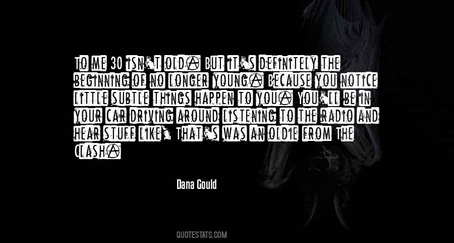 Dana Gould Quotes #1464173