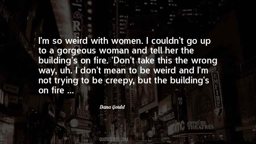 Dana Gould Quotes #1764637