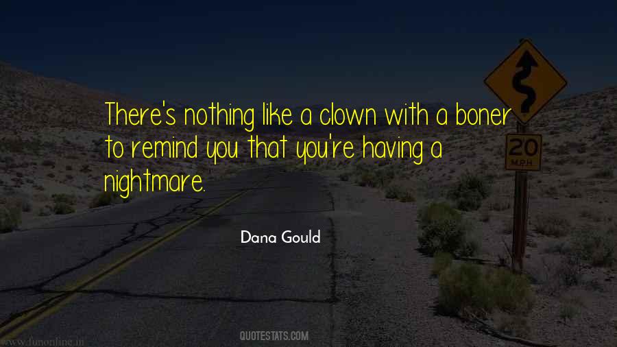 Dana Gould Quotes #748188