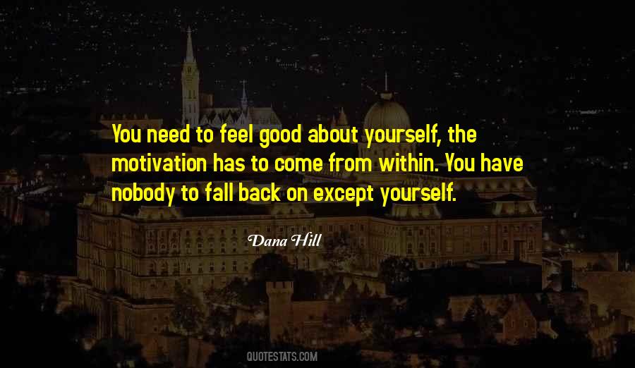 Dana Hill Quotes #94721