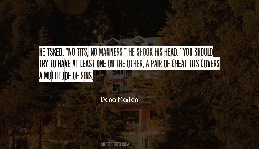 Dana Marton Quotes #102808