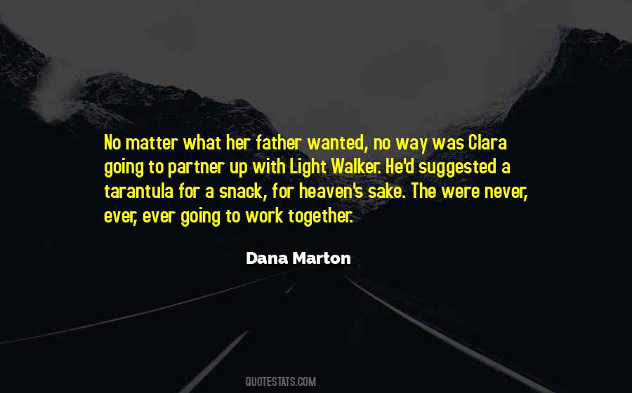 Dana Marton Quotes #879627