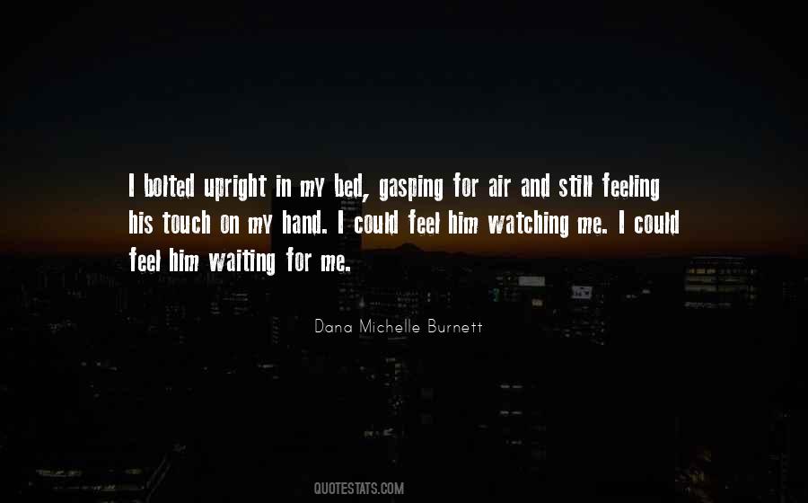 Dana Michelle Burnett Quotes #322095