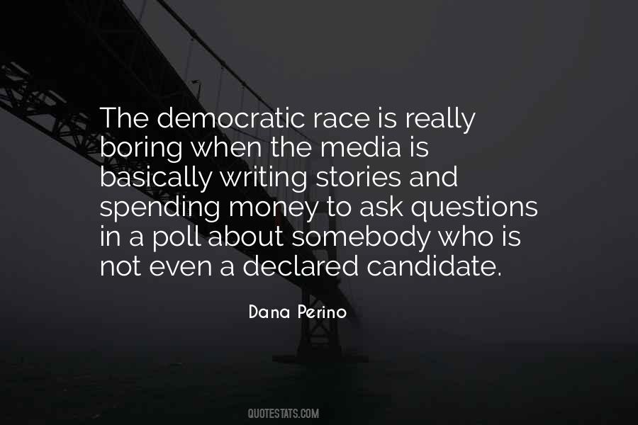 Dana Perino Quotes #1071689