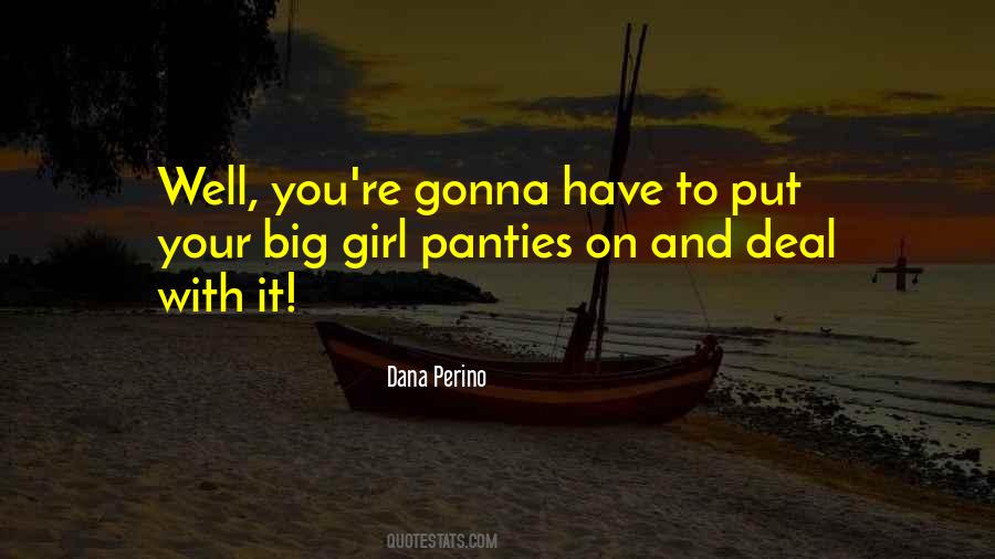 Dana Perino Quotes #1224964