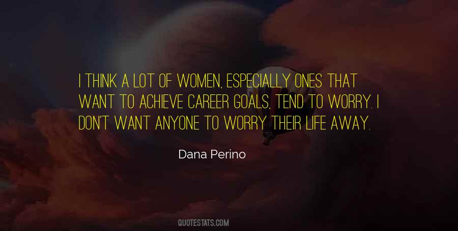 Dana Perino Quotes #407640