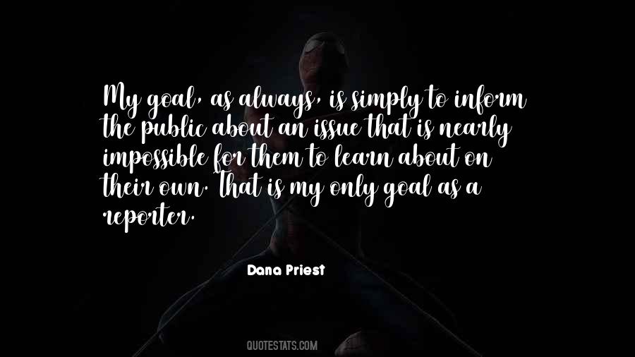 Dana Priest Quotes #512383