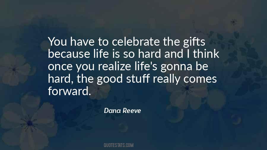 Dana Reeve Quotes #1785247