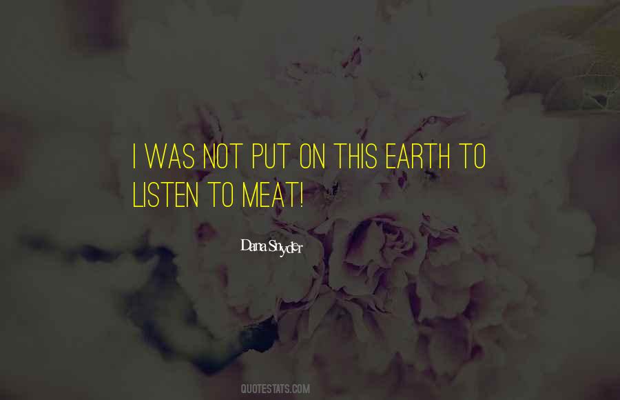 Dana Snyder Quotes #261315