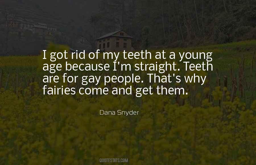 Dana Snyder Quotes #94300