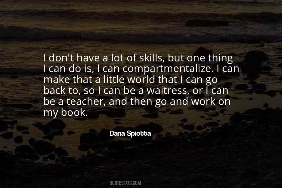 Dana Spiotta Quotes #373211